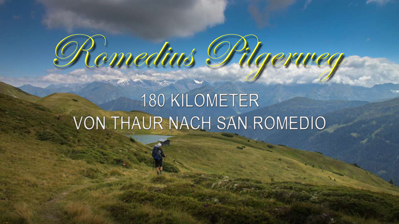 Romedius Pilgerweg – 180 km von Thaur nach San Romedio / Teil 1