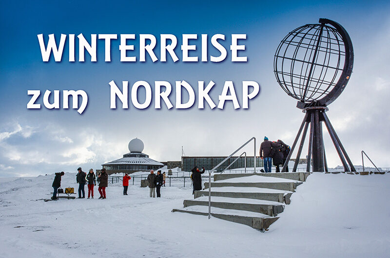 Winterreise zum Nordkap / Teil 1