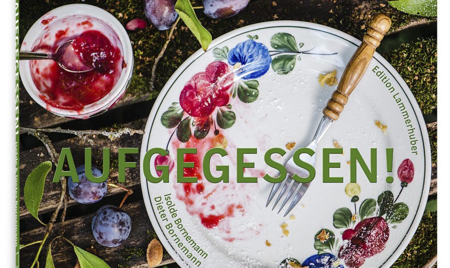 AUFGEGESSEN  – eine Buchbesprechung